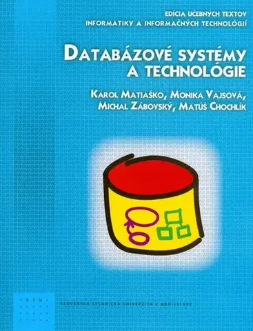 Pre vysoké školy Databázové systémy a technológie - Kolektív autorov