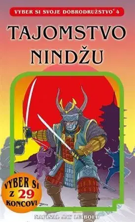 Dobrodružstvo, napätie, western Tajomstvo nindžu - Jay Leibold