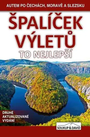 Slovensko a Česká republika Špalíček výletů - To nejlepší - Autem po Čechách, Moravě a Slezsku, 2 vydání - Petr David,Vladimír Soukup