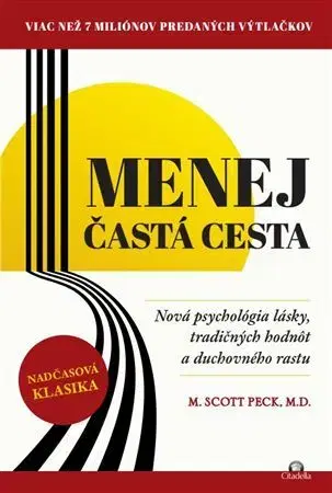 Psychológia, etika Menej častá cesta - M. Scott Peck