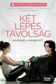 Romantická beletria Két lépés távolság - Rachael Lippincott