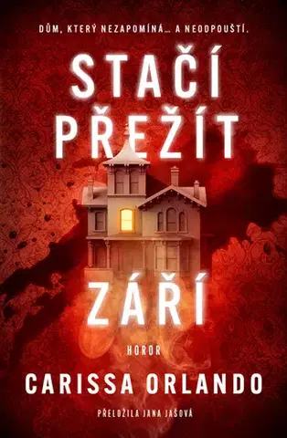 Detektívky, trilery, horory Stačí přežít září - Carissa Orlando