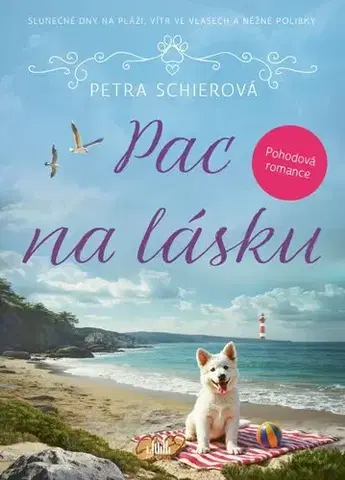 Romantická beletria Pac na lásku - Petra Schierová