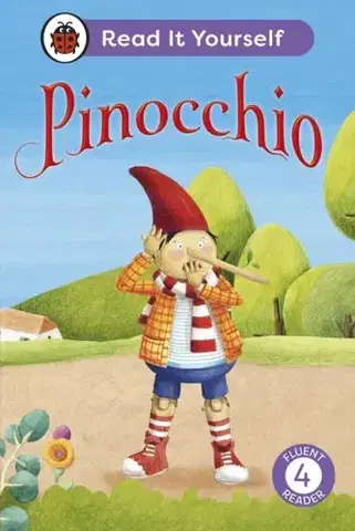 Príprava do školy, pracovné zošity Pinocchio: Read It Yourself - Level 4 Fluent Reader - Ladybird