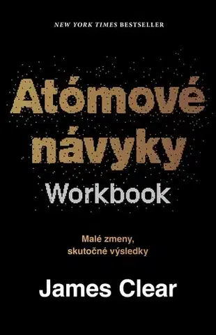 Rozvoj osobnosti Atómové návyky Workbook - James Clear,Martin Kolenič