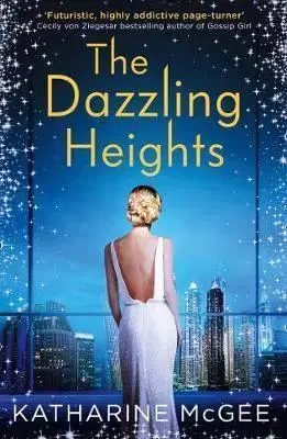 Cudzojazyčná literatúra The Dazzling Heights - Katharine McGeeová