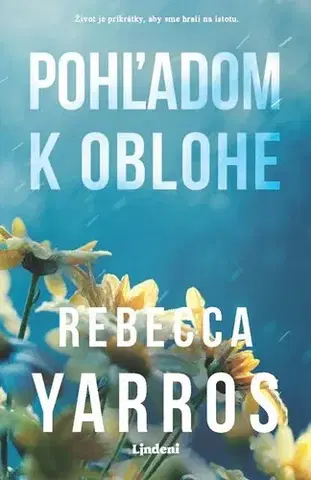 Romantická beletria Pohľadom k oblohe - Rebecca Yarros