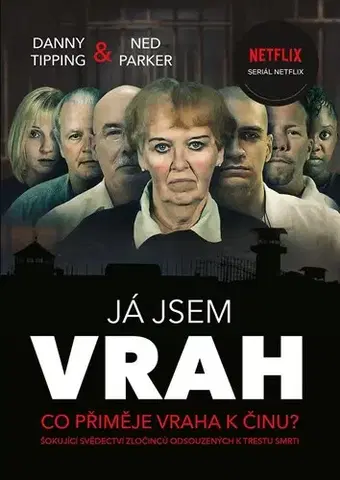 Detektívky, trilery, horory Já jsem vrah - Danny Tipping