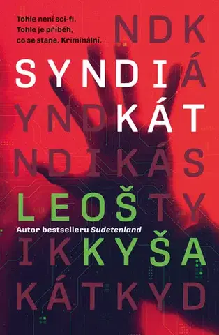 Detektívky, trilery, horory Syndikát - Leoš Kyša