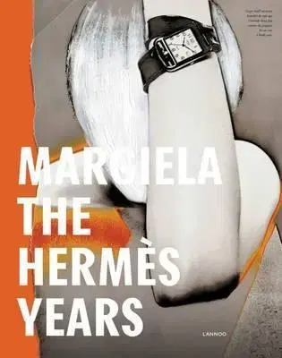 Dizajn, úžitkové umenie, móda Margiela - The Hermes Years - Kolektív autorov