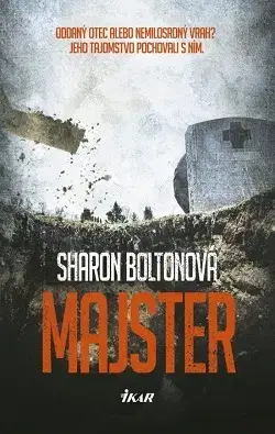 Detektívky, trilery, horory Majster - Sharon Bolton,Jana Seichertová