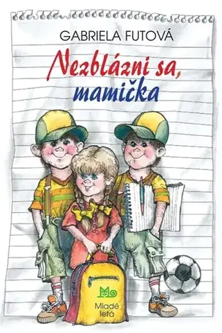 Rozprávky Nezblázni sa, mamička, 4. vydanie - Gabriela Futová,Peter Cpin