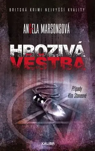 Detektívky, trilery, horory Hrozivá věštba - Angela Marsonsová