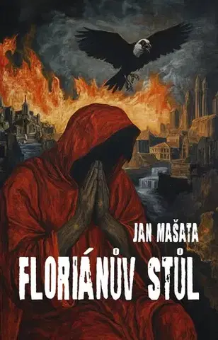Detektívky, trilery, horory Floriánův stůl - Jan Mašata