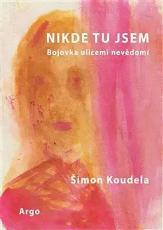 Česká beletria Nikde tu jsem - Šimon Koudela