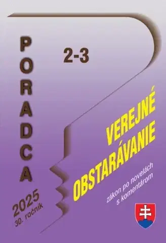 Zákony, zbierky zákonov Poradca 2-3/2025 - Zákon o verejnom obstarávaní s komentárom - Mgr. Juraj Zachar