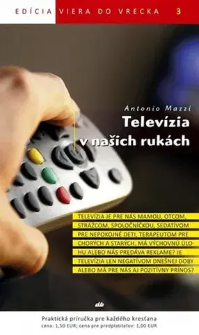 Náboženstvo - ostatné Televízia v našich rukách - Antonio Mazzi