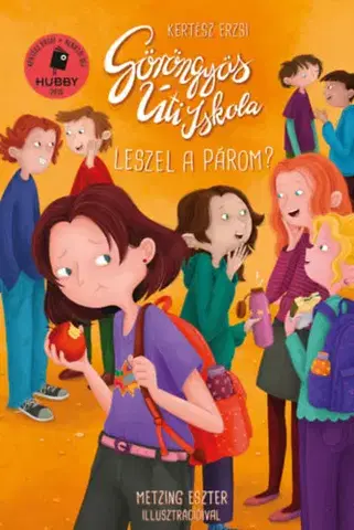 Pre deti a mládež - ostatné Göröngyös Úti Iskola - Leszel a párom? - Erzsi Kertész