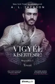Erotická beletria Vigyél kísértésbe - Jackson A. L.
