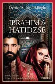 Beletria - ostatné Ibrahim és Hatidzse - Altinyeleklioglus Demet
