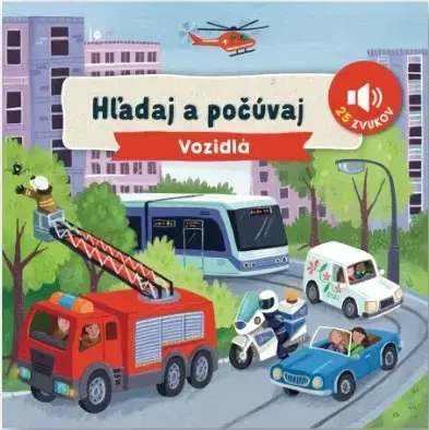 Zvukové knihy Hľadaj a počúvaj - Vozidlá - Lucy Barnard