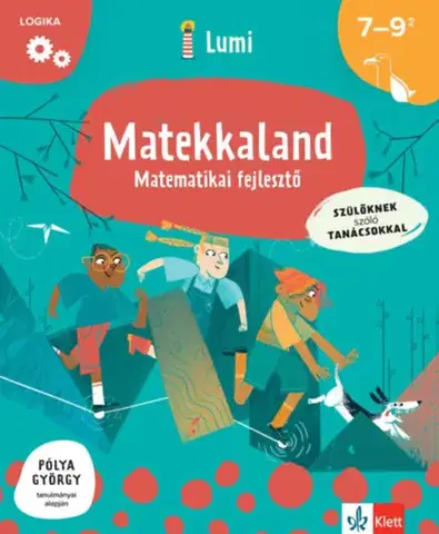 Príprava do školy, pracovné zošity Matekkaland - Matematikai fejlesztő 7-9 éveseknek - Marzia Garzetti,Agnese Del Zozzo