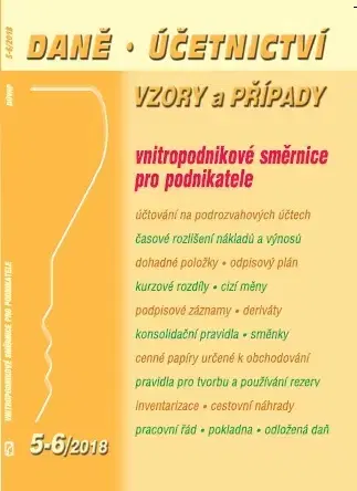Dane, účtovníctvo Daně a učetnictví, vzory a případy 5 – 6/ 2018 - Vladimír Hruška