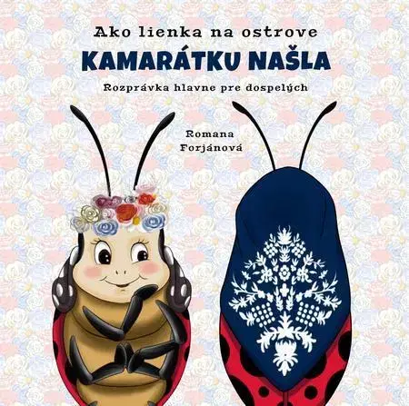 Young adults Ako lienka na ostrove kamarátku našla - Romana Forjánová