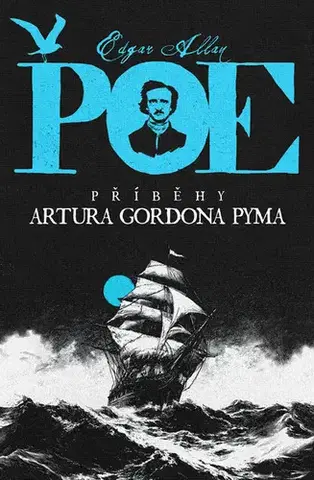 Detektívky, trilery, horory Příběhy Artura Gordona Pyma - Edgar Alan Poe