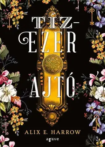 Sci-fi a fantasy Tízezer ajtó - Alix E. Harrow,Mária Ballai