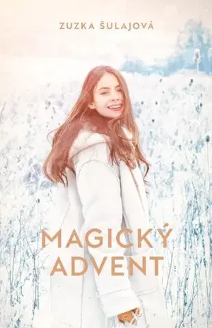 Young adults Magický advent - Zuzka Šulajová