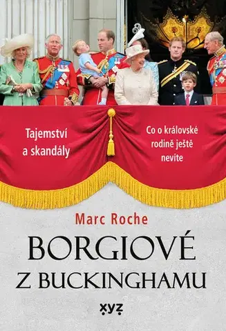 Marketing, reklama, žurnalistika Borgiové z Buckinghamu - Roche Marc