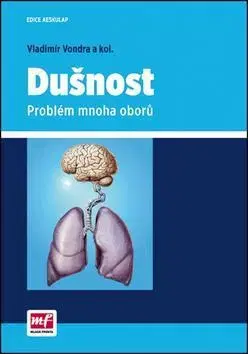 Medicína - ostatné Dušnost - Vladimír Vondra