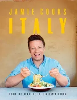 Národná kuchyňa - ostatné Jamie Cooks Italy - Oliver Jamie