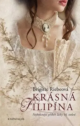 Historické romány Krásná Filipína - Brigitte Riebeová
