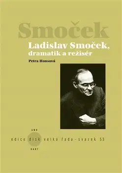 Divadlo - teória, história,... Ladislav Smoček - Honsová Petra
