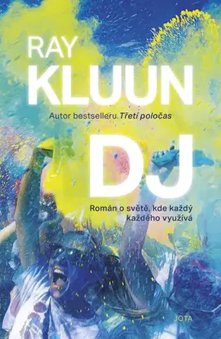 Svetová beletria DJ - Ray Kluun,Blanka Juranová