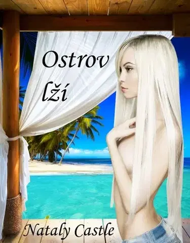 Romantická beletria Ostrov lží - Nataly Castle