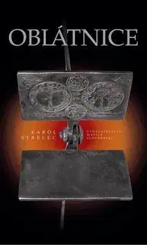 História - ostatné Oblátnice - Karol Strelec