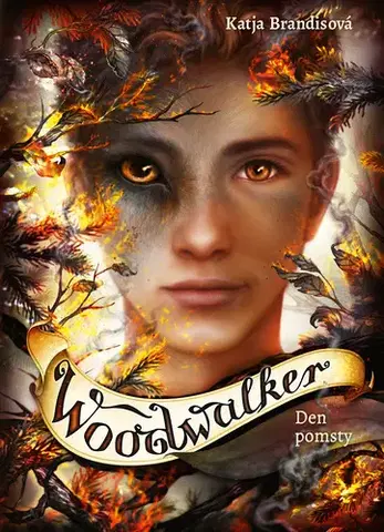 Fantasy, upíri Woodwalker: Den pomsty - Katja Brandisová,Ivana Führmann Vízdalová