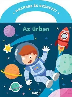 Pre deti a mládež - ostatné Ragassz és színezz! - Az űrben