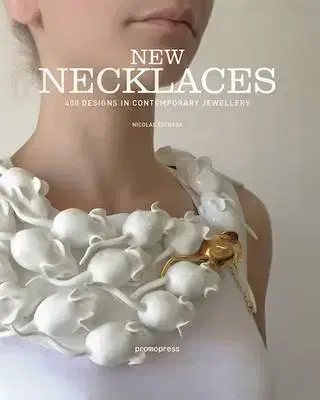 Krása, móda, kozmetika New Necklaces : 400 + Contemporary Designs - Nicolas Estrada
