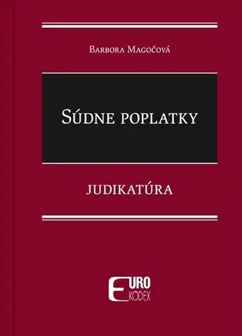 Právo - ostatné Súdne poplatky - Judikatúra - Barbora Magočová