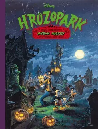 Komiksy Myšák Mickey: Hrůzopark - Lewis Trondheim