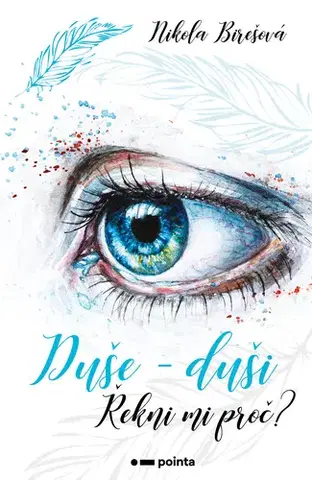 Česká beletria Duše - duši - Nikola Birešová