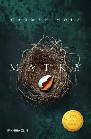 Detektívky, trilery, horory Matky - Carmen Mola,Jana Florentýna Zatloukalová