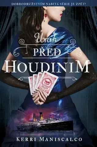 Detektívky, trilery, horory Únik před Houdinim - Kerri Maniscalco