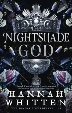 Sci-fi a fantasy The Nightshade God - Hannah Whitten