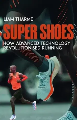 Šport Super Shoes - Liam Tharme