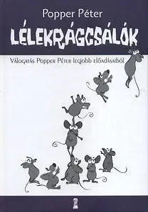 Beletria - ostatné Lélekrágcsálók - Péter Popper